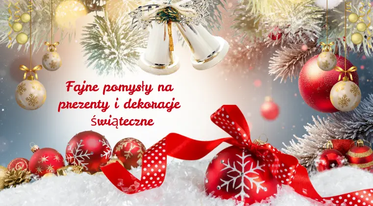 Fajne-pomysły-na-prezenty-i-dekoracje-świąteczne