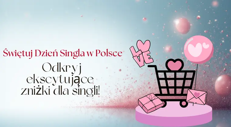 Świętuj-Dzień-Singla-w-Polsce
